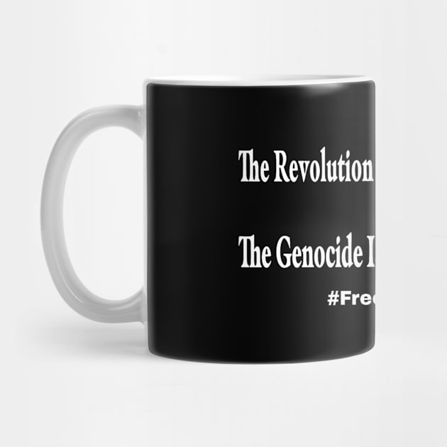 The Revolution Will Not Be Televised but The Genocide Is Being Livestreamed #FreePalestine - Horizontal by SubversiveWare